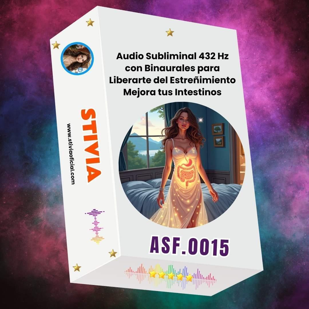 Audio Subliminal 432 Hz con Binaurales para Liberarte del Estreñimiento Mejora tus Intestinos