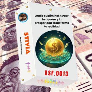 Audio Subliminal Atraer la Riqueza y la Prosperidad Transforma tu Realidad