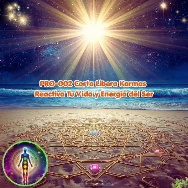 PRO-002 Corta Libera Karmas Reactiva Tu Vida y Energía del Ser - Image 2
