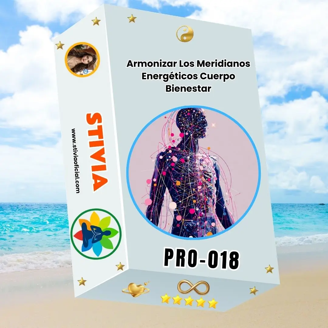 PRO-018 Armonizar Los Meridianos Energéticos Cuerpo Bienestar